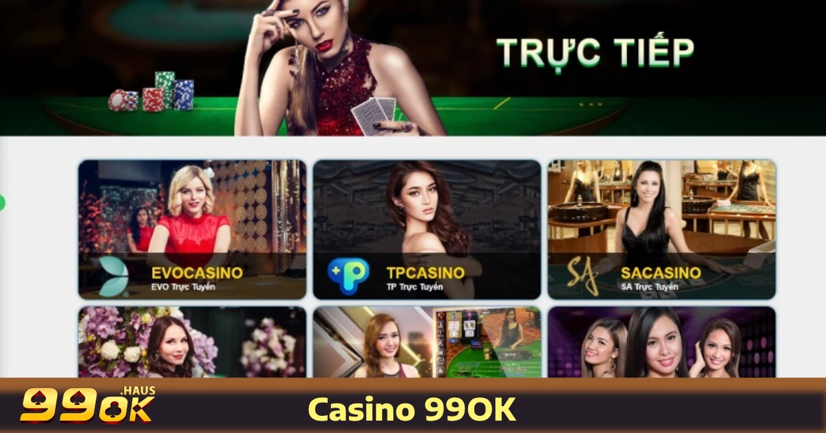 CASINO 99OK 2 Các Trò Chơi Casino 99OK Hấp Dẫn