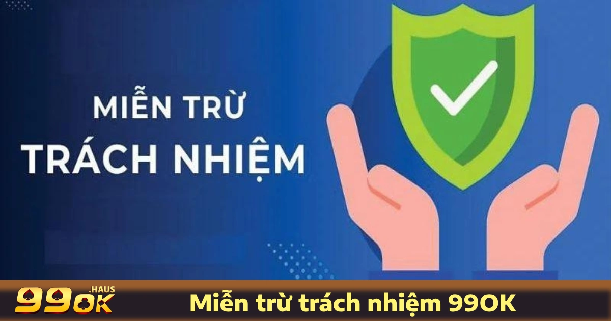 Miễn Trừ Trách Nhiệm 2 Những rủi ro khi chơi tại cổng game mà người dùng cần biết