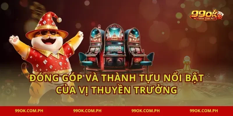 Đóng góp và thành tựu nổi bật của vị thuyền trưởng